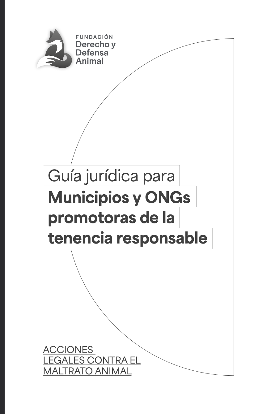 Portada de la guía jurídica para municipalidades y ONGs
 sobre acciones legales contra el maltrato animal